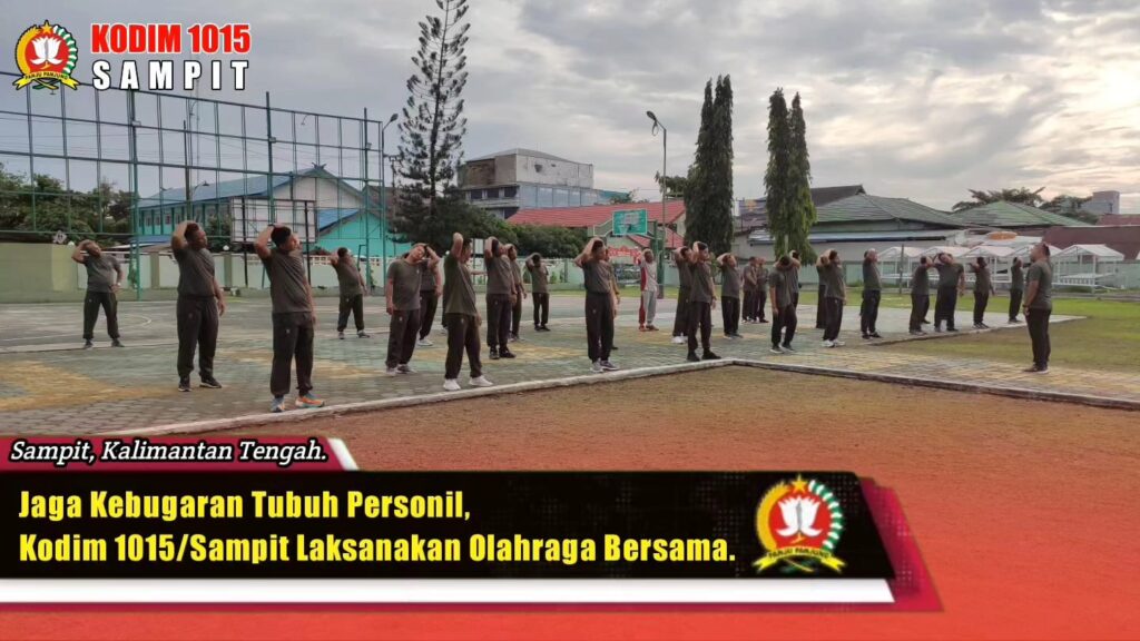 Jaga Kebugaran Tubuh,Personil Kodim 1015/Sampit Laksanakan Olahraga Bersama.