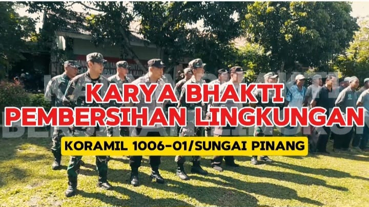 Jumat Bersih Bersama Warga ” Koramil Sungai Pinang,Polsek Dan Kepala Desa Sinergitas Turun Bersihkan Lingkungan Desa 